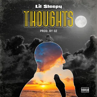 Thoughts by Lil $leepy