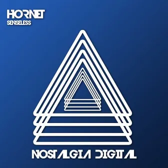 Senseless by Hornet