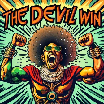 The Devil Win by Adam Raad