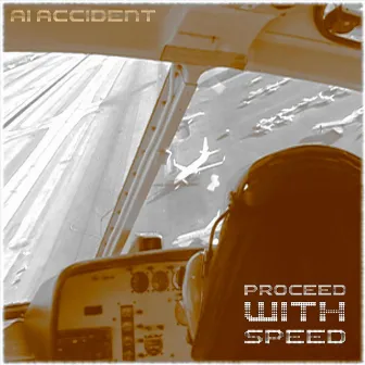 Proceed with Speed by AI Accident