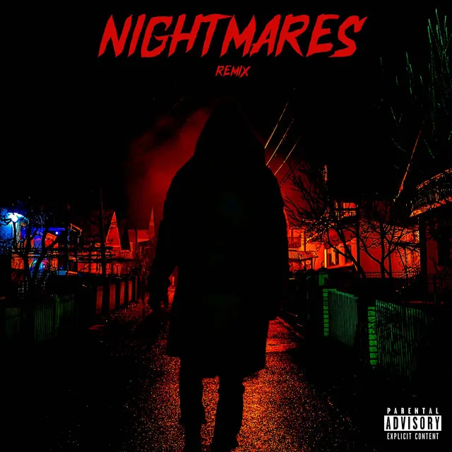 Nightmares - Remix