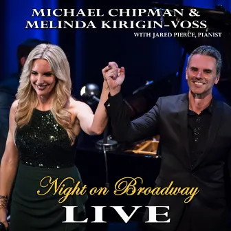 Night on Broadway (feat. Jared Pierce) [Live] by Melinda Kirigin-Voss