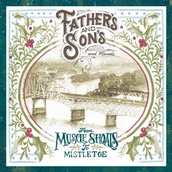 From Muscle Shoals to Mistletoe by Fathers and Sons