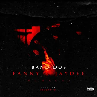 Bandidos by Jaydee