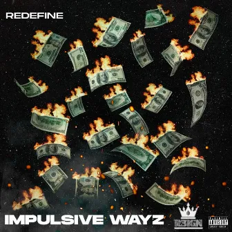 Impulsive Wayz by ReDefine