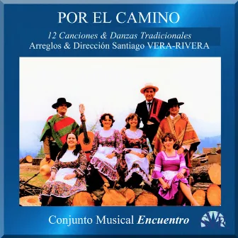 Por el Camino by Conjunto Musical Encuentro