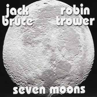 Seven Moons by Jack Bruce