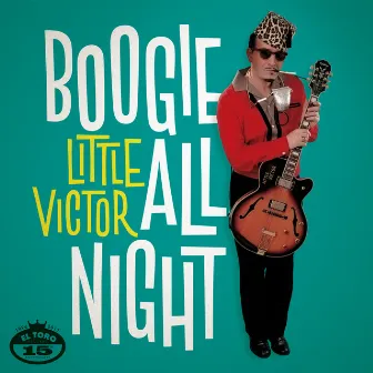 Boogie All Night by Little Victor