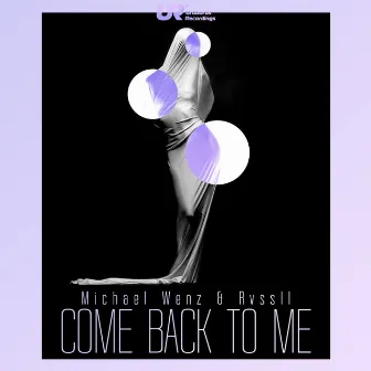 Come Back to Me by DJ Russell Sherman