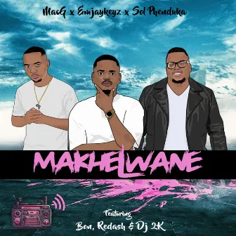 Makhelwane by EmjayKeyz