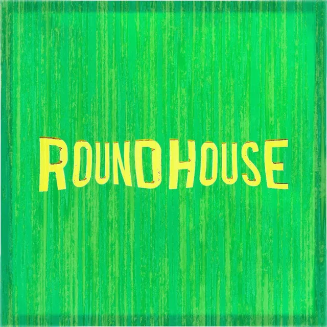 Roundhouse