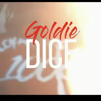 Dice by Lil Goldie