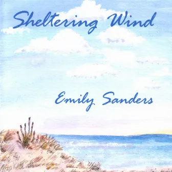 Sheltering Wind by Emily Sanders