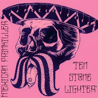 Ten Stone Lighter by Mexican Painkiller