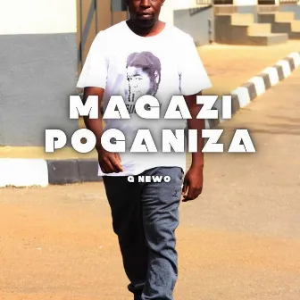 Magazi Poganiza by G-Newo