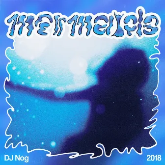 Mermaids by DJ Nog