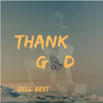 Thank God by Dell Best