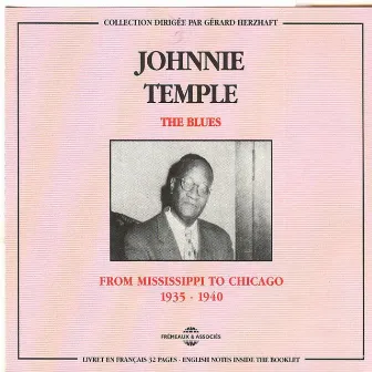 Johnnie Temple 1935-1940: From Mississippi to Chicago (The Blues) by Johnnie Temple