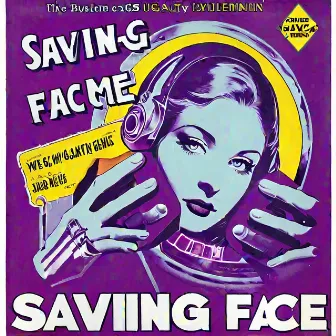 Saving Face (Can't Say It) by BENO