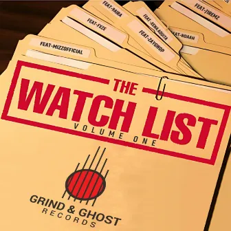 The Watchlist, Vol. 1 by Grind And Ghost