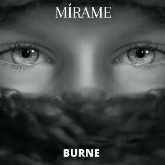 Mírame by BURNE