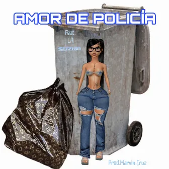 Amor de Policia by Marvin Cruz