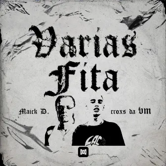 Várias Fita by Croxs Da VM