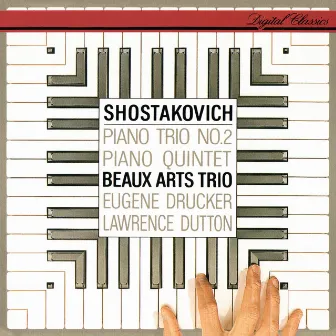 Shostakovich: Piano Quintet; Piano Trio No. 2 by Eugene Drucker