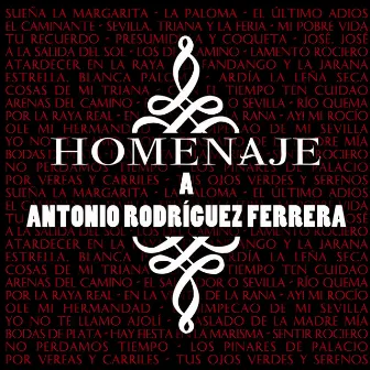 Homenaje a Antonio Rodríguez Ferrera by Antonio Rodríguez Ferrera