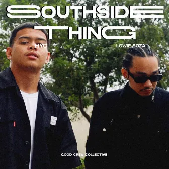 Southside Thing by Lowie Soza