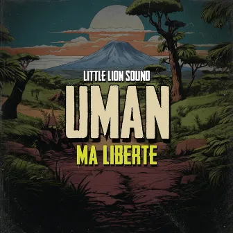 Ma Liberté by Uman