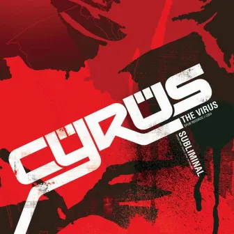 Subliminal by Cyrus The Virus