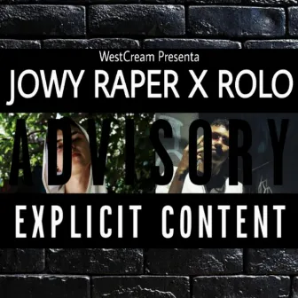 EXPLICIT by JowyRaper WCK