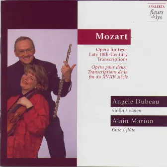 Mozart: Opera for two - Late 18th-Century Transcriptions by Alain Marion