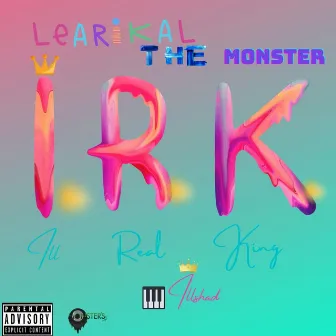 Ill Real King by Learikal