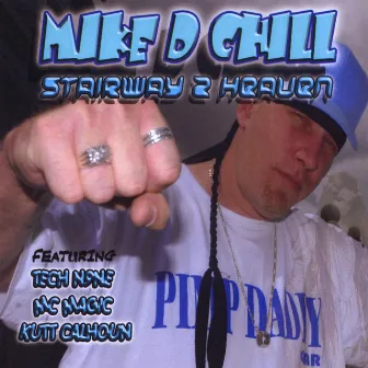 Stairway 2 Heaven by Mike D Chill