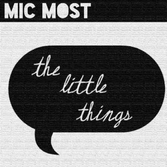 The Little Things by Mic Most