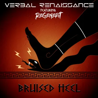 Bruised Heel by Verbal Renaissance