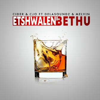 eTshwalen'Bethu by Cider & Cjo