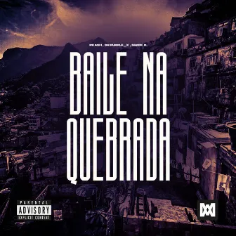 Baile Na Quebrada by Pkash