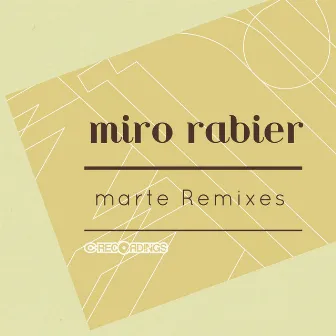 Marte Remixes by Miro Rabier