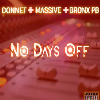 No Days Off by Massive