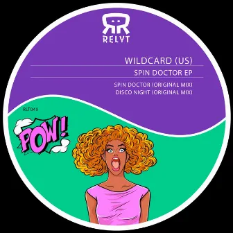 Spin Doctor EP by Wildcard (US)