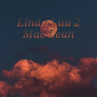 Linda Lua 2 by Mac Lean