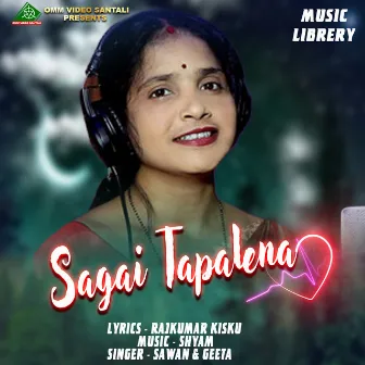 SAGAI TAPALENA by Sawan