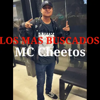 Los mas buscados by MC Cheetos