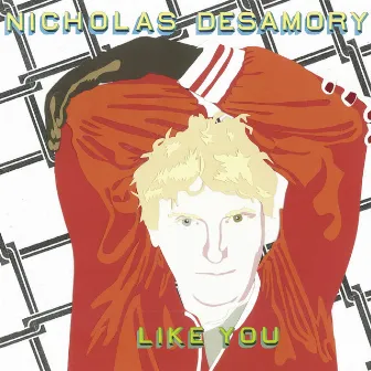 Like You by Nicholas Desamory