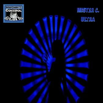 Ultra by Mister C.