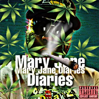 Mary Jane Diaries by Street Da ' Villan