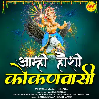 Amhi Housi Kokanvasi by MV Music Voice